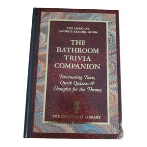 The Bathroom Trivia Companion: Fascinating Facts, Quick Quizzes Hardcover Book